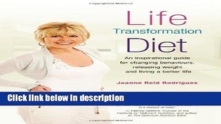 Books Life Transformation Diet: An Inspirational Guide for Changing Behaviours, Releasing Weight