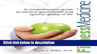 Ebook Fitness Medicine: A comprehensive guide to achieve good health and optimal quality of life