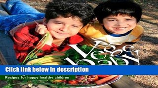 Ebook Vegebaby (Vegebaby - Recipes for happy healthy children) Free Online