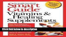 Ebook Smart Guide to Vitamins   Healing Supplements (Paperback)--by Audrey Ricker [1998 Edition]