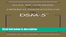 Books Guia de Consulta de Los Criterios Diagnosticos del DSM-5(TM): Spanish Edition of the Desk
