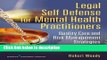 Books Legal Self Defense for Mental Health Practitioners: Quality Care and Risk Management