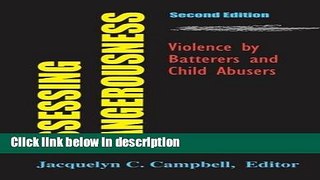 Books Assessing Dangerousness: Violence by Batterers and Child Abusers, 2nd Edition Full Online