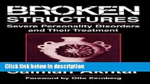 Books Broken Structures: Severe Personality Disorders and Their Treatment Free Online