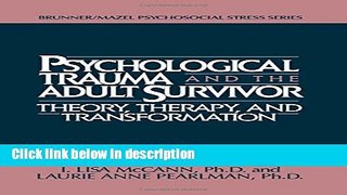 Books Psychological Trauma and the Adult Survivor: Theory, Therapy, and Transformation,