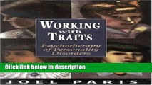 Books Working with Traits: Psychotherapy of Personality Disorders Full Online
