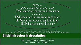 Books The Handbook of Narcissism and Narcissistic Personality Disorder: Theoretical Approaches,