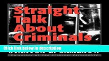 Books Straight Talk about Criminals: Understanding and Treating Antisocial Individuals Full Online
