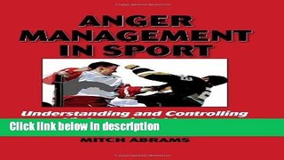 Books Anger Management in Sport:Undrstndng/Controlling Violence Athlte: Understanding and