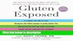 Books Gluten Exposed: The Science Behind the Hype and How to Navigate to a Healthy, Symptom-Free