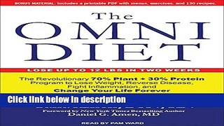 Books The Omni Diet: The Revolutionary 70% Plant + 30% Protein Program to Lose Weight, Reverse