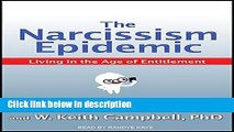 Ebook The Narcissism Epidemic: Living in the Age of Entitlement Free Online