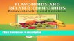 Ebook Flavonoids and Related Compounds: Bioavailability and Function (Oxidative Stress and