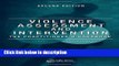 Books Violence Assessment and Intervention: The Practitioner s Handbook, Second Edition Free Online
