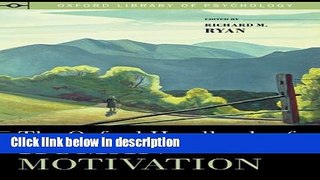 Ebook The Oxford Handbook of Human Motivation (Oxford Library of Psychology) Full Download