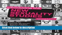 Ebook Introducing the New Sexuality Studies: 2nd Edition Full Online