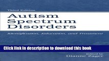 Ebook|Books} Autism Spectrum Disorders: Identification, Education, and Treatment Full Online
