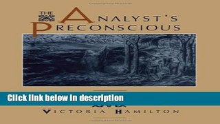 Ebook The Analyst s Preconscious Free Online