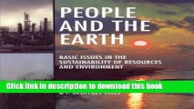 Ebook|Books} People and the Earth: Basic Issues in the Sustainability of Resources and Environment