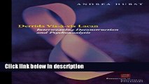 Books Derrida Vis-Ã -vis Lacan: Interweaving Deconstruction and Psychoanalysis (Perspectives in