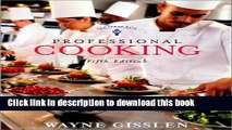 Download  Professional Cooking (includes College Text and NRAEF Workbook w/Exam)  Free Books