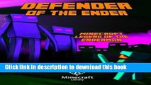 Ebook Minecraft Legend of the Enderman: Defender of the Ender: A Minecraft Novel (Based on True