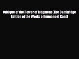 READ book Critique of the Power of Judgment (The Cambridge Edition of the Works of Immanuel