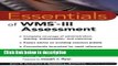 Books Essentials of WMS-III Assessment (Essentials of Psychological Assessment) Free Online