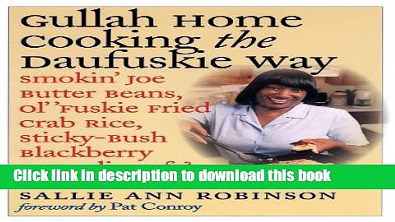 PDF  Gullah Home Cooking the Daufuskie Way: Smokin  Joe Butter Beans, Ol   Fuskie Fried Crab Rice,