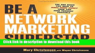 Books Be a Network Marketing Superstar: The One Book You Need to Make More Money Than You Ever