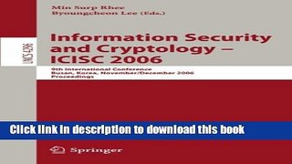 Ebook|Books} Information Security and Cryptology - ICISC 2006: 9th International Conference,
