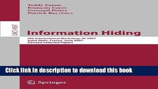 Ebook|Books} Information Hiding: 9th International Workshop, IH 2007, Saint Malo, France, June