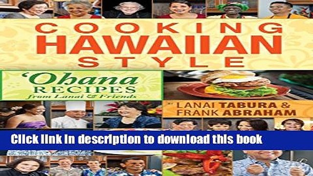 Download Cooking Hawaiian Style: Ohana Recipes from Lanai Friends Free Books