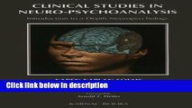 Ebook Clinical Studies in Neuro-Psychoanalysis : An Introduction to Depth Neuropsychology Free