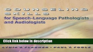 Books Counseling Skills for Speech-Language Pathologists and Audiologists Free Download