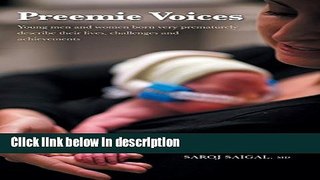 Books Preemie Voices - Young men and women born very prematurely describe their lives, challenges