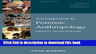 Ebook|Books} A Companion to Forensic Anthropology Full Online