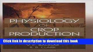 Ebook|Books} Physiology of Crop Production Full Download