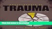 Books Encyclopedia of Trauma: An Interdisciplinary Guide Full Online