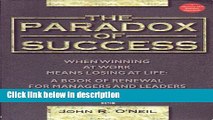 Ebook Paradox of Success When Winning at Work Means Losing at Life (McGraw-Hill Business
