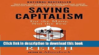 Books Saving Capitalism: For the Many, Not the Few Full Online