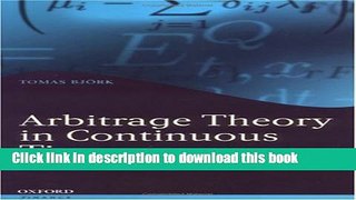 [Read PDF] Arbitrage Theory in Continuous Time (Oxford Finance Series) Download Free