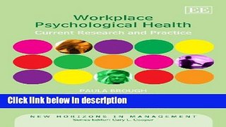 Books Workplace Psychological Health: Current Research and Practice (New Horizons in Management)