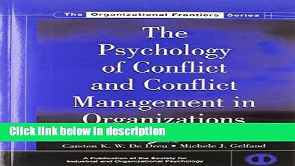 Books The Psychology of Conflict and Conflict Management in Organizations (SIOP Organizational