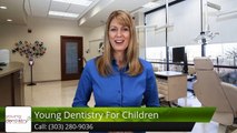 Young Dentistry For Children DenverSuperb5 Star Review by tamsini