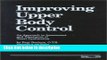 Ebook Improving Upper Body Control: An Approach to Assessment and Treatment of Tonal Dysfunction