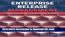 Ebook Enterprise Release Management: Agile Delivery of a Strategic Change Portfolio (Artech House
