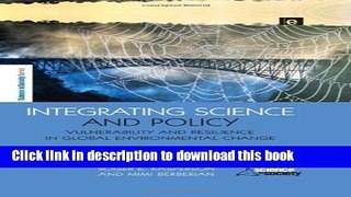 Ebook|Books} Integrating Science and Policy: Vulnerability and Resilience in Global Environmental