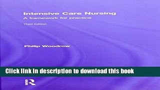 Ebook|Books} Intensive Care Nursing: A Framework for Practice Full Online