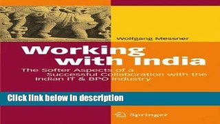 Ebook Working with India: The Softer Aspects of a Successful Collaboration with the Indian IT